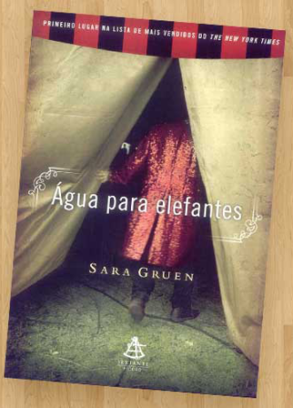 A imagem é a foto da capa do livro Água para Elefantes.