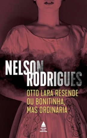 Capa do livro Bonitinha, mas ordinária, de Nelson Rodrigues